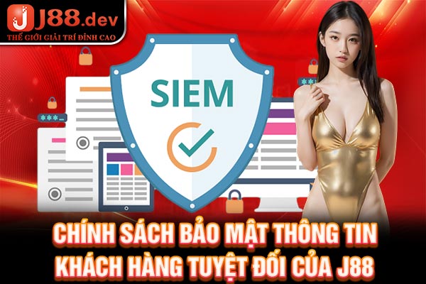 Chính sách bảo mật thông tin khách hàng tuyệt đối Chính sách bảo mật thông tin khách hàng tuyệt đối