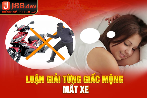 Luận giải từng giấc mộng mất xe